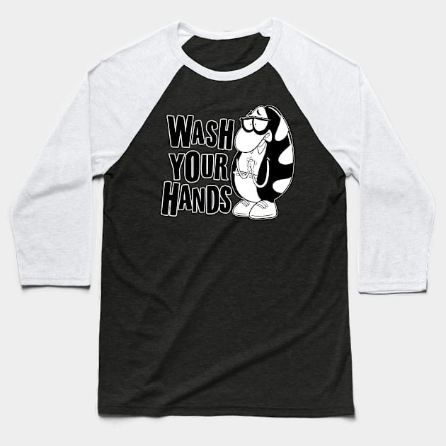 Wash Your Hands Baseball T-Shirt by InsomniackDesigns